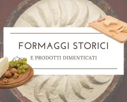 formaggi storici